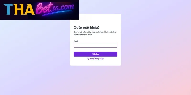 Đăng Nhập Thabet 3 Nếu quên mật khẩu hãy liên hệ sân chơi để được hỗ trợ